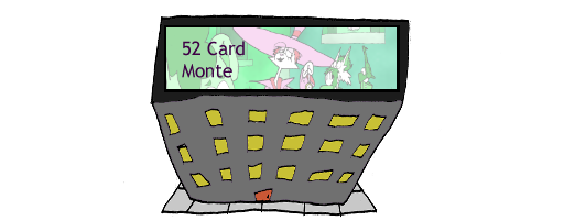 Link to the 52 Card Monte